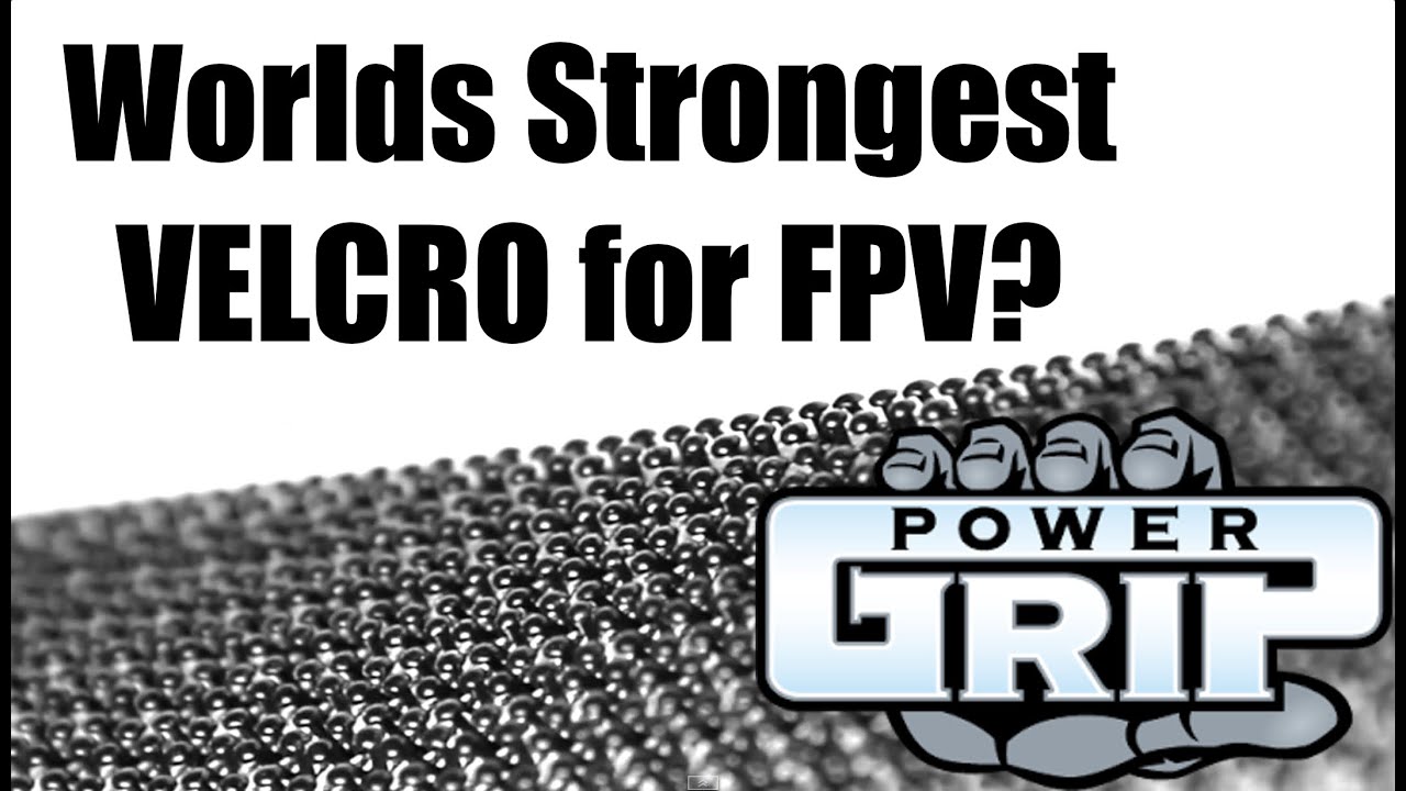 Worlds Strongest Velcro for FPV? 