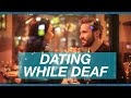 Dating Tips - How To Date A Deaf Person