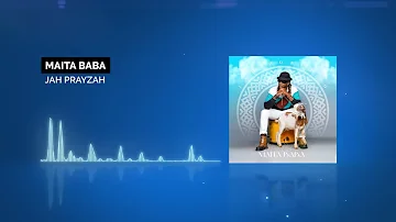 Jah Prayzah ft. Sha Sha - Maita Baba