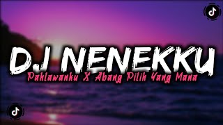 DJ NENEKKU PAHLAWANKU X ABANG PILIH YANG MANA MENGKANE