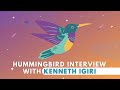 The hummingbird challenge by alx interview with kenneth igiri of the tscafrica