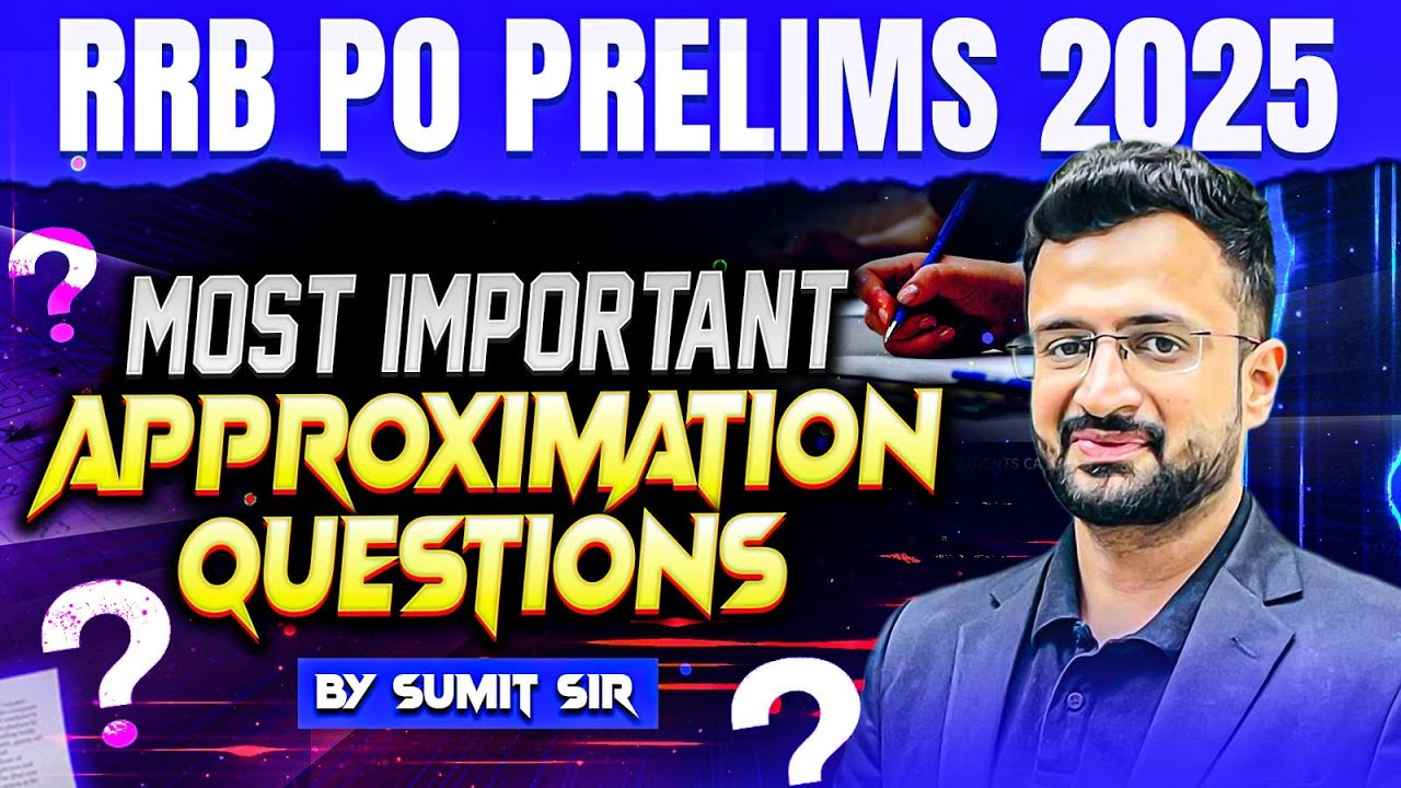RRB PO PRE 2025 | Most Expected Approximation Questions | New Pattern ...