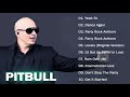 The Best Songs of Pitbull Full Playlist 2020 _ Pitbull Greatest Hits Full Album \\ Pitbull Hit Songs