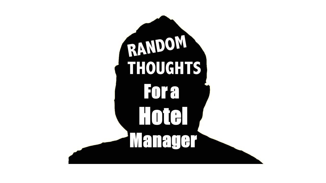 how-to-become-a-better-hotel-manager-and-leader-youtube