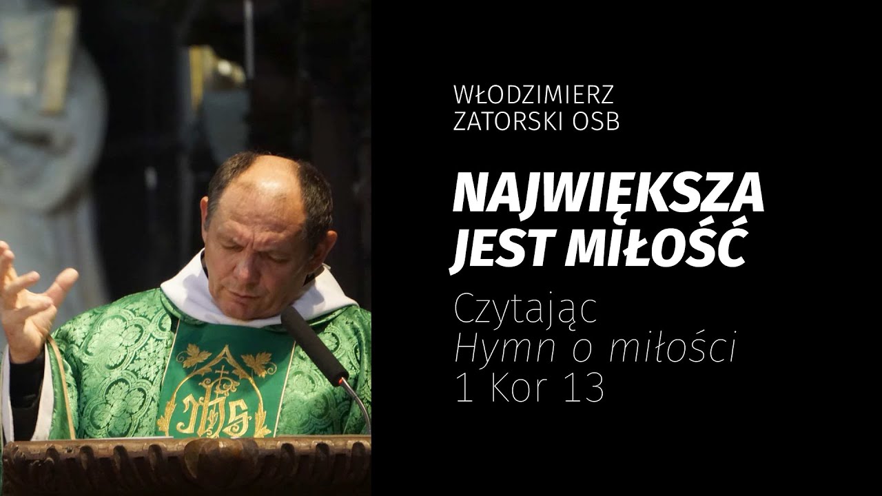 Największa jest miłość. Czytając 