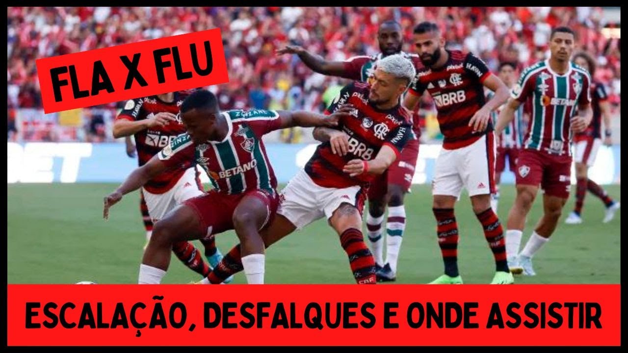HOJE TEM FLA X FLU! QUEM JOGA, QUAIS SÃO OS DESFALQUES E ONDE ASSISTIR