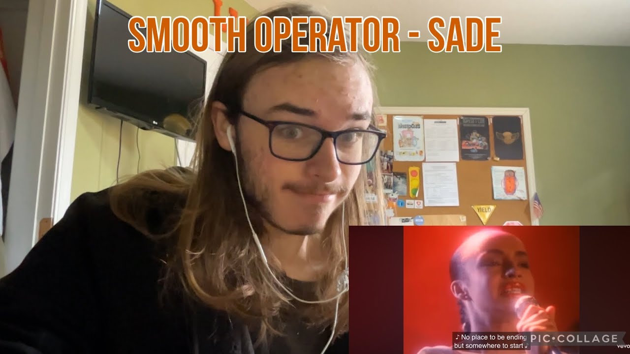 Reaction to SMOOTH OPERATOR by SADE