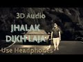 3D Audio | Jhalak Dikhlaja | Himesh Reshmiya |Aksar |Imran hasmi Mp3 Song