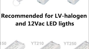 Dimmable Electronic Transformers-YT50, YT60, YT70, YT105, YT150, YT210, YT250, KYT50