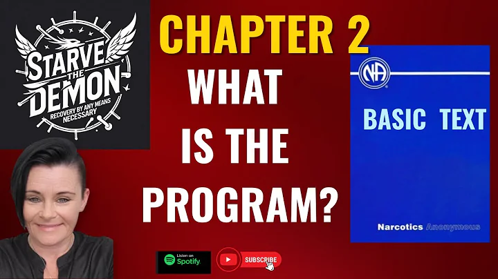 What is the Narcotics Anonymous Program? NA Basic Text Book Study Chap 2
