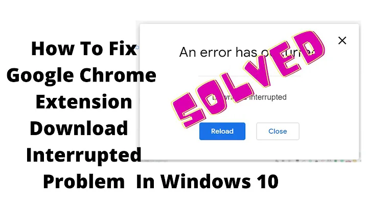 How To Fix Google Chrome Extensions Download Interrupted Problem In Windows 10 Very Easily