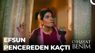 Efsuna Uygunsuz Baskın - O Hayat Benim