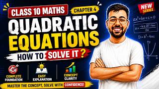 Quadratic Equations Class 10 Maths | Chapter 4 how to solve it