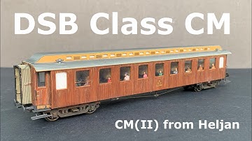DSB Class CM (II) from Heljan - Unboxing, Detailing and Weathering