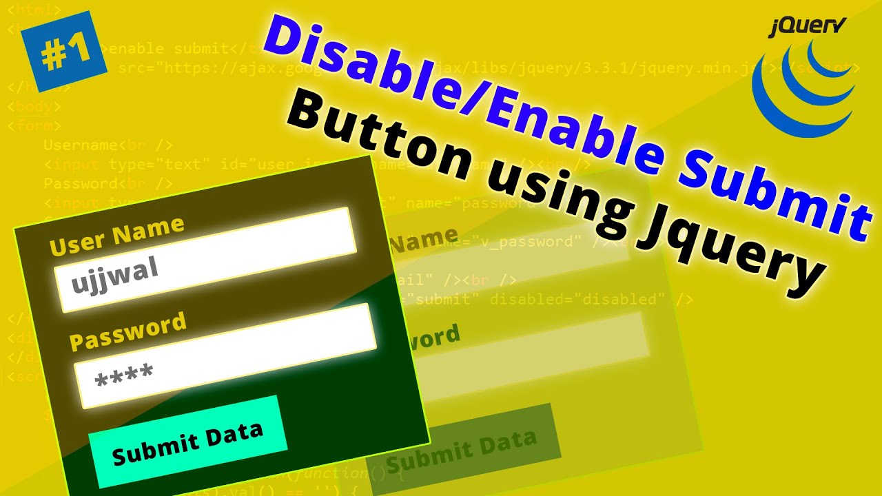 Disable/Enable Submit | Jquery Disable/Enable Form Submit Button |  Jquery Disable/Enable Submit