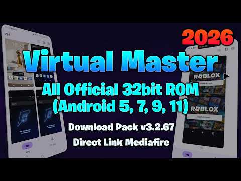 Virtual Master v3.2.67 | All Officiall 32bit ROMs (Android 5, 7, 9, 11)