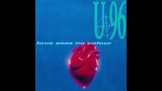 U96 - Love sees no colour HQ