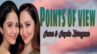 Points of view- Jessa \& Jayda Zaragoza (Lyrics)