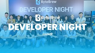 Bytebrew Developer Night In Hanoi Community Networking, And Fireside Chats Bytebrew
