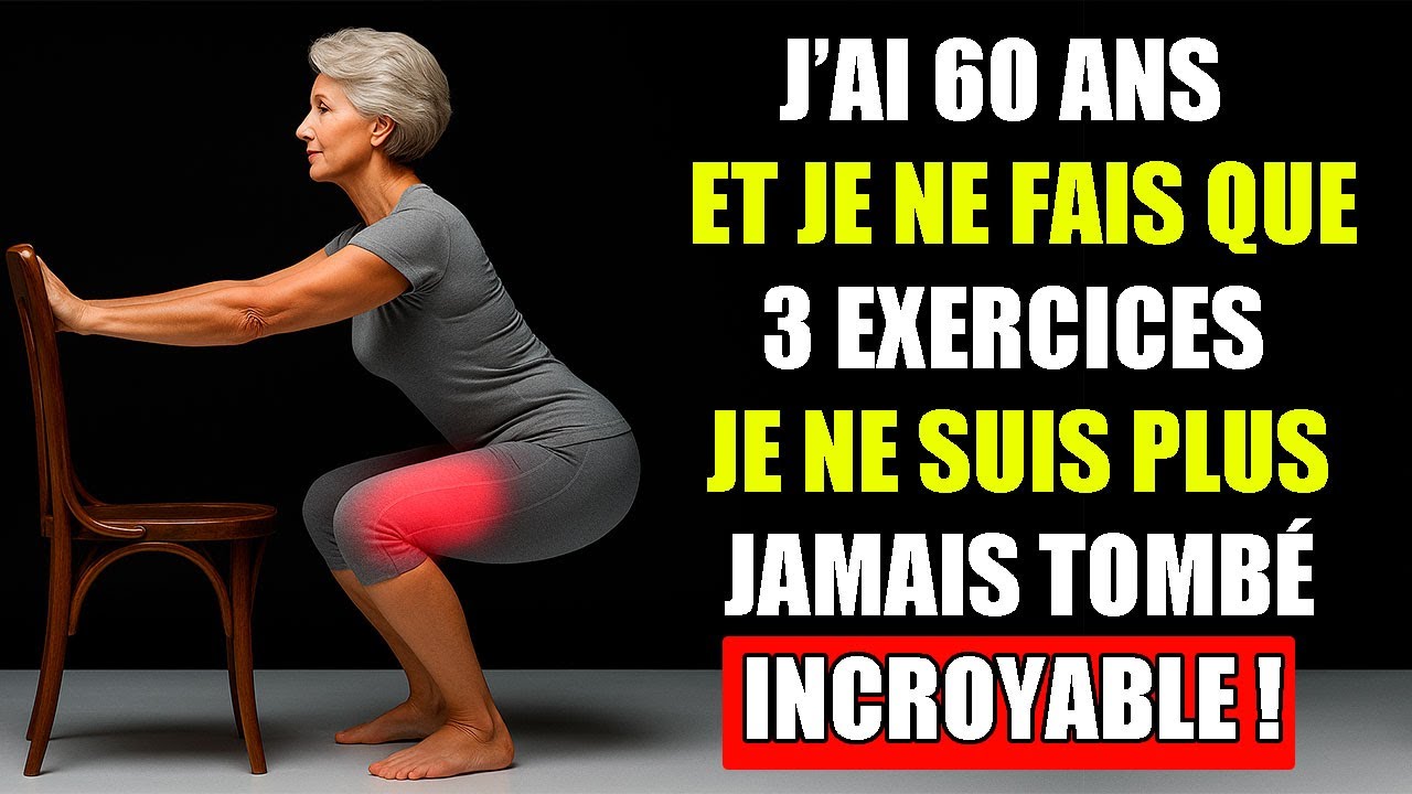 3 EXERCICES POUR NE PLUS JAMAIS TOMBER APRÈS 60 ANS