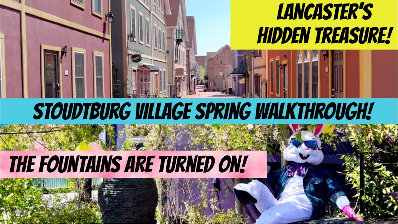 Stoudtburg Village Spring Walkthrough! The European Village in