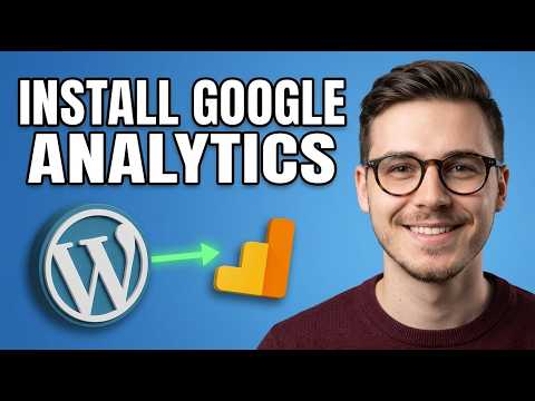 How to Install Google Analytics on Wordpress [2026 Tutorial for Beginners]
