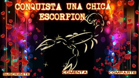 ¿Cómo conquistar a una chica Escorpio?