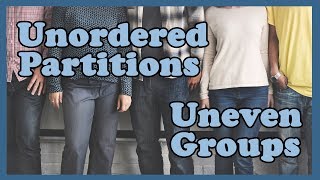 Unordered Partition with Uneven Groups