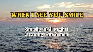 Download lagu BAD ENGLISH / WHEN I SEE YOU SMILE / LYRICS VIDEO / COVER SONG