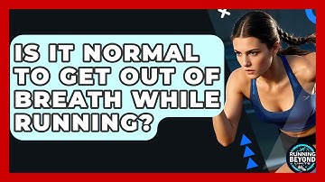 Is It Normal To Get Out Of Breath While Running? - Running Beyond Limits