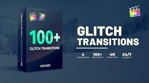 Top Apple Motion Projects: Glitch Transitions | FCPX