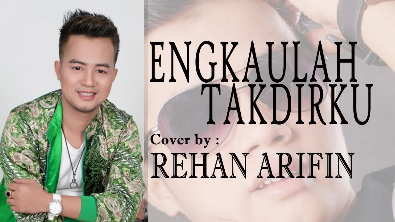 Engkaulah Takdirku Weni Cover By Rehan Arifin Youtube