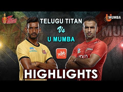 u-mumba-vs-telugu-titans-pro-kabaddi-2019-full-match-highlights-|-pro-kabaddi-2019-|-yoyo-tv-channel