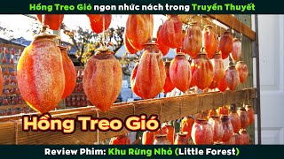 [Review Phim] Cô Nàng Thất Nghiệp Về Quê Nuôi Rau Và Trồng Thêm Cá | Little Forest