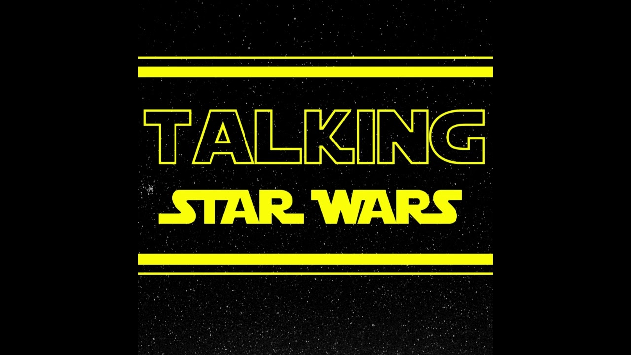 Talking Star Wars Episode 086 - Minor Character with Major Backstories