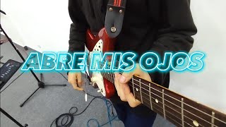 Miniatura de vídeo de "Abre Mis Ojos - Guitarcam"