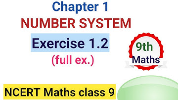 Exercise 1.2 class 9 Maths Ncert | Ex 1.2 Class 9 chapter 1 Number system | class 9 maths ex 1.2