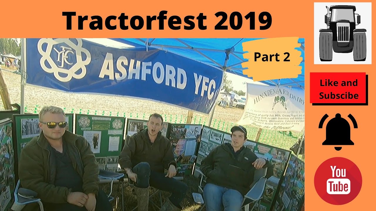 Tractorfest 2019 part 2