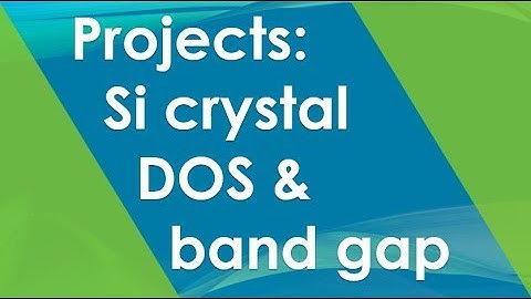 Project: 3.2 Silicon DOS and band gap calculation | Quantum Espresso Tutorial 2019