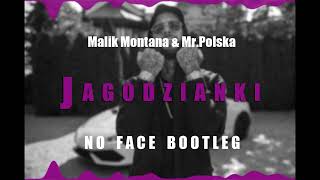 Malik Montana & Mr. Polska - Jagodzianki ( NO FACE Bootleg )