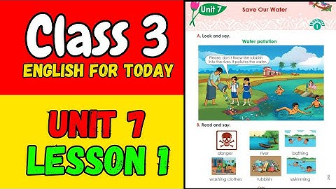 Class 3 || English For Today || Unit 7 Lesson 1 page 97-100 || তৃতীয় শ্রেণীর ইংরেজি
