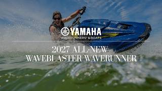 Yamaha's 2027 All-New WaveBlaster WaveRunner