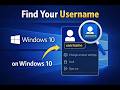 How to Find your Username on Windows 10 | GearUpWindows Tutorial