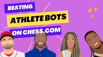 Beating ATHLETE BOTS on Chess.com! (Part 1)
