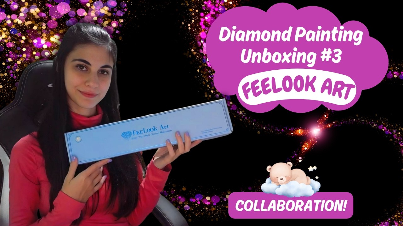 #113 DIAMOND PAINTING: Unboxing FEELOOK ART #3