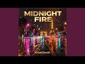MIDNIGHT FIRE