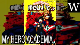 MY HERO ACADEMIA - WikiVidi Documentary