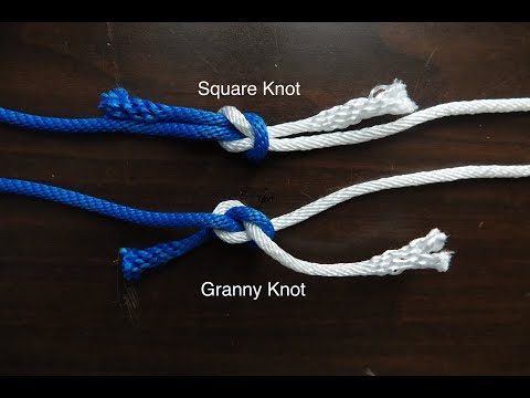 Granny Knot versus Square Knot