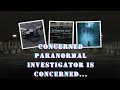 These paranormal investigations are concerning