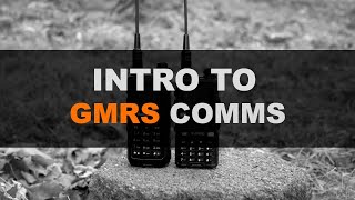 Introduction to GMRS Communications for Emergency Preparedness